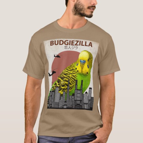 Budgiezilla  Budgie  for Budgerigar Parakeet T_Shirt