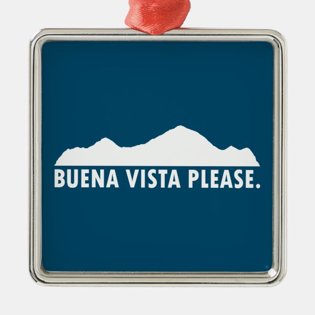 Buena Vista Please Metal Ornament (Front)