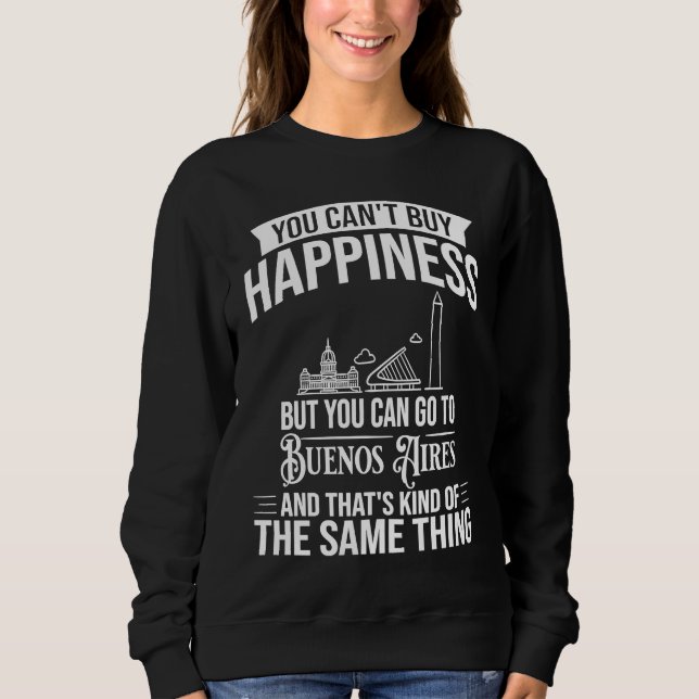 Buenos Aires Argentina City Skyline Map Travel Sweatshirt (Front)