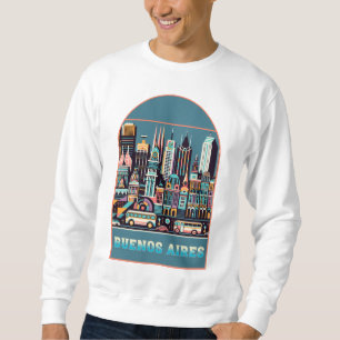 Buenos Aires Argentina Sweatshirt