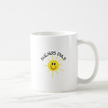 Buenos Dias Coffee Mug by Grandslam_Designs at Zazzle