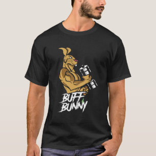 buff bunny Workout Training T-Shirt