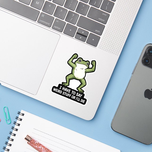 Buff Frog Weird Stuff Social Anxiety Humor Quote Sticker (Laptop w/ iPhone)