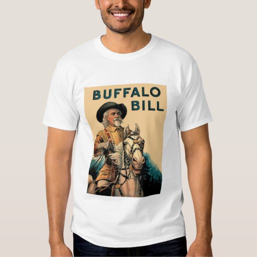 Buffalo Bill T-Shirt | Zazzle