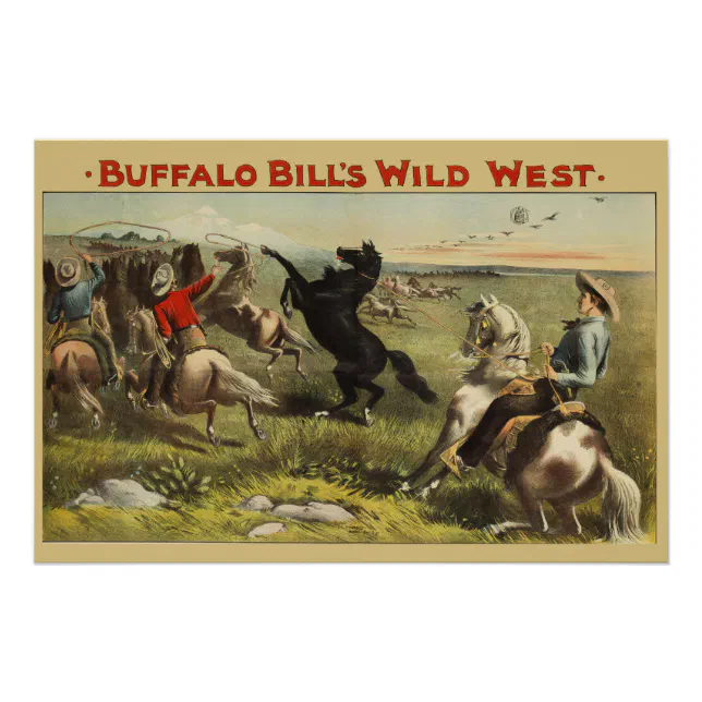 Buffalo Bill Wild West Cowboy Horse Poster | Zazzle