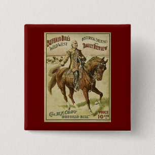 Buffalo Bill Wild West Daily Shows Pinback Button