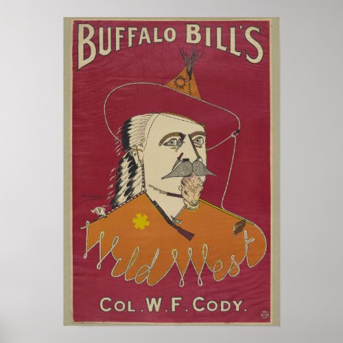 Buffalo Bills Colonel W F Cody Poster