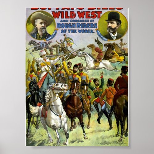 Buffalo Bills wild west and congress of rough rid Poster