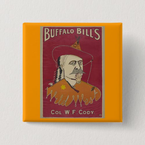 Buffalo Bills Wild West Poster 1890 Pinback Button