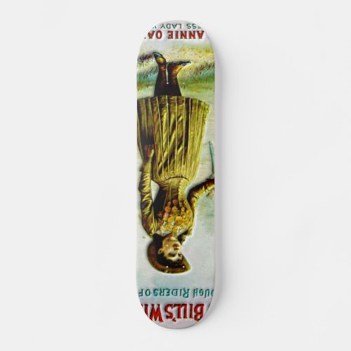 Buffalo Bills Wild West Poster Annie Oakley Skateboard Deck