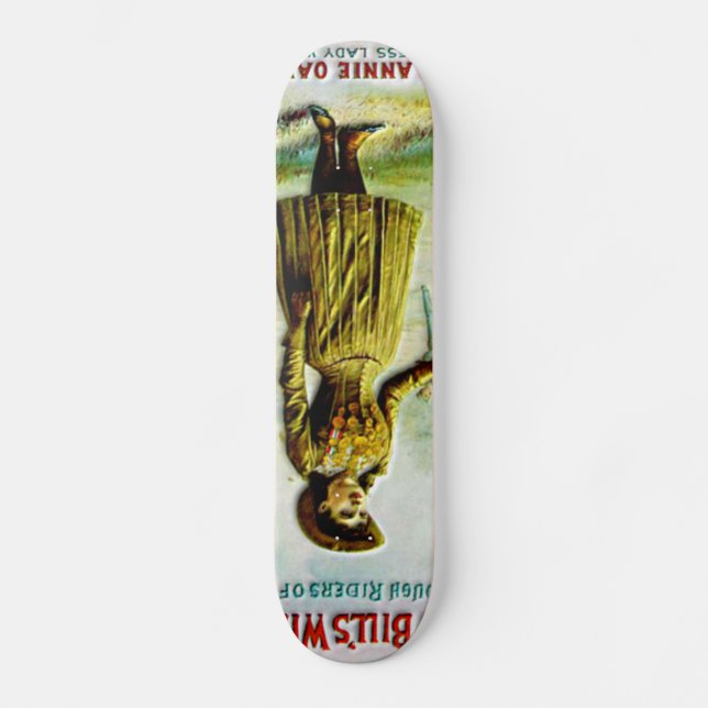 Buffalo Bill's Wild West Poster Annie Oakley Skateboard Deck (Front)