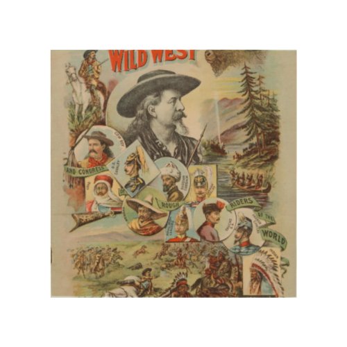 Buffalo Bills Wild West Show 1893 Vintage Ad Wood Wall Art