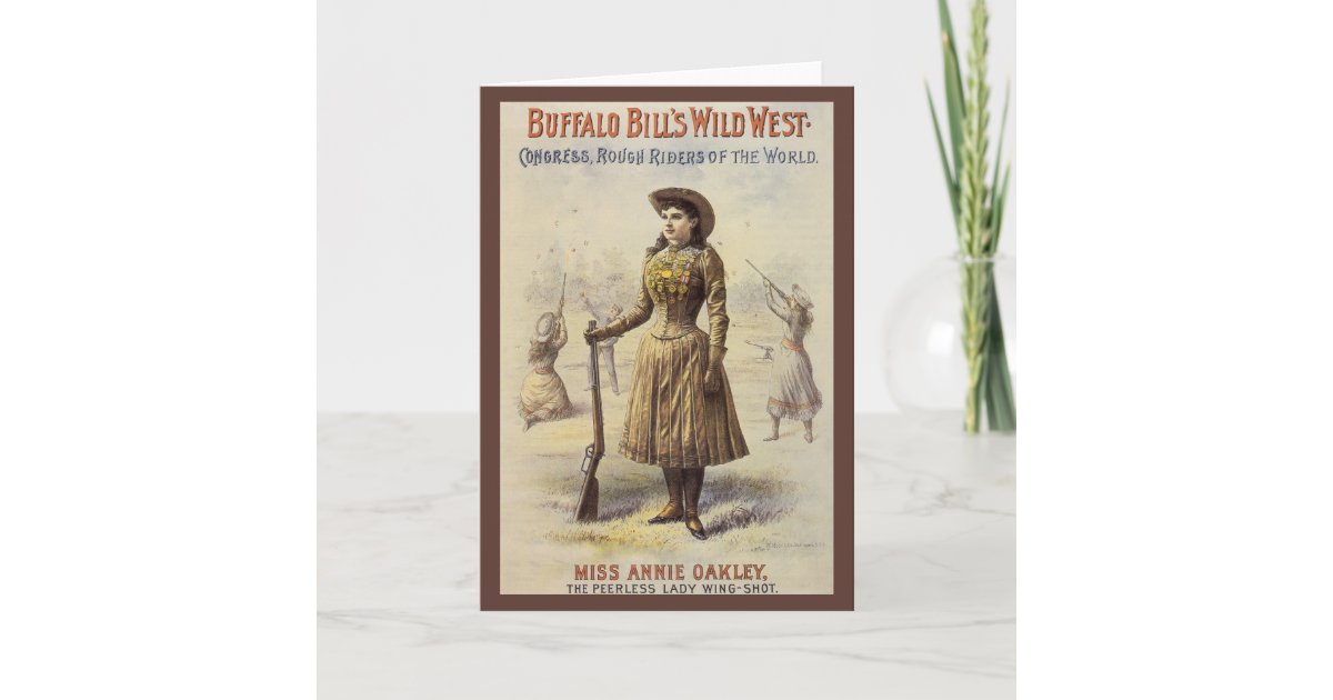 Buffalo Bill's Wild West Show with Annie Oakley Card | Zazzle