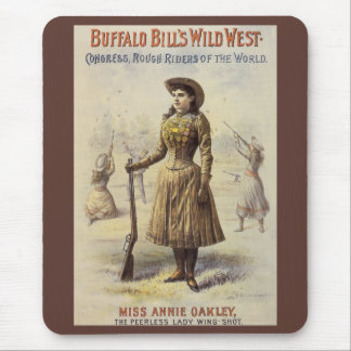 Buffalo Bill's Wild West Show with Annie Oakley Mouse Pad