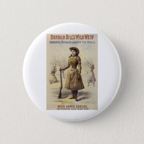 Buffalo Bills Wild West Show with Annie Oakley Pinback Button