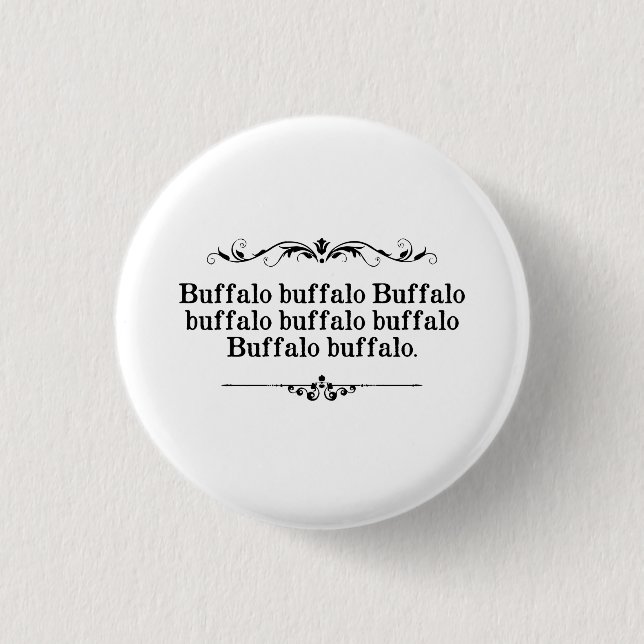 Buffalo Buffalo Sentence Button (Front)