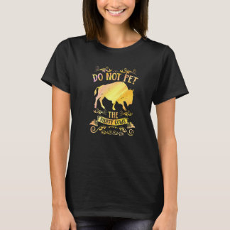 Buffalo Funny Bison Do Not Pet The Fluffy Cows Pre T-Shirt