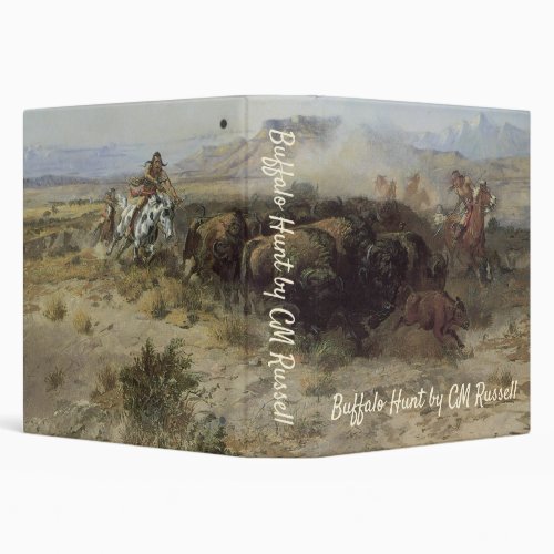 Buffalo Hunt No 26 by CM Russell Vintage Indians 3 Ring Binder