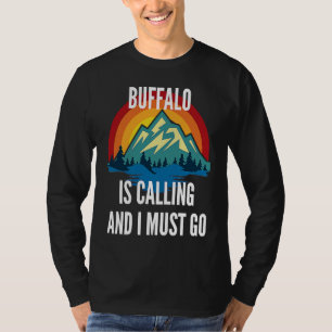 Buffalo Is Calling And I Must Go, Rainbow Moutain T-Shirt