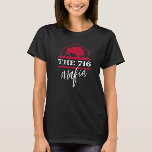 Buffalo Mafia for The 716 Area Code Buffalo NY  1 T_Shirt