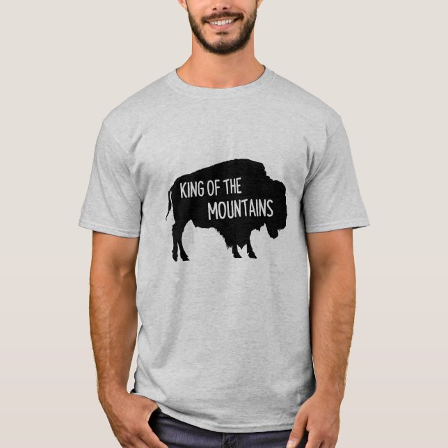 Buffalo Mountains Gift - King Of The Mountains T-Shirt (Front)