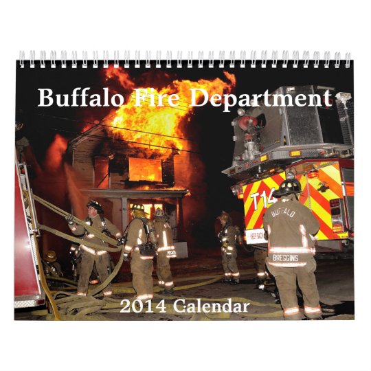 Buffalo, NY FireDepartment 2014 Calendar