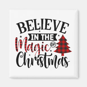Buffalo Plaid Believe in the magic of Christmas Magnet