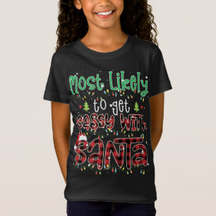 Buffalo Plaid Christmas Most Likely To Get Sassy W T-Shirt