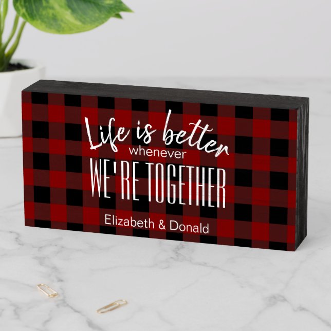 Buffalo Plaid Lumberjack Life is Better Customize Wooden Box Sign (In Situ Horizontal)