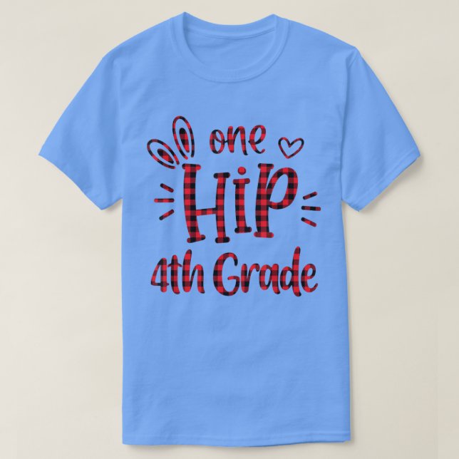 Buffalo Plaid One Hip 4th Fourth Grade Bunny Easte T-Shirt (Design Front)