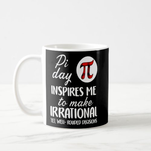 Buffalo Plaid Pi Symbol Pi Day Inspires Me Math Lo Coffee Mug