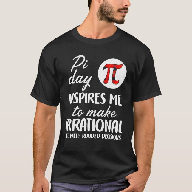 Buffalo Plaid Pi Symbol Pi Day Inspires Me To Make T-Shirt (Front)