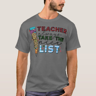 Buffalo Plaid Teacher Christmas Teacher Always Tak T-Shirt