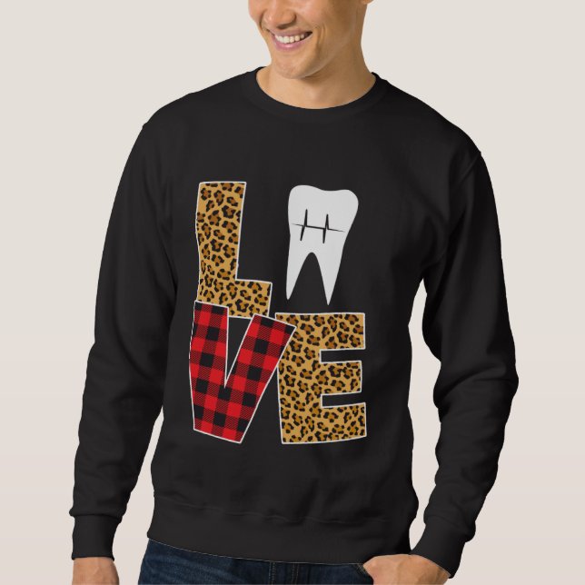 Buffalo Plaid Toothpaste & Tooth Dentist Valentine Sweatshirt (Front)