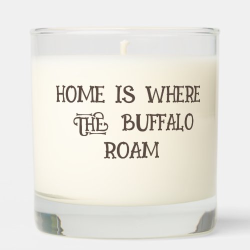 Buffalo Quote Scented Candle