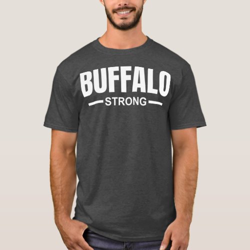Buffalo Strong Community Strength Prayer  New T_Shirt