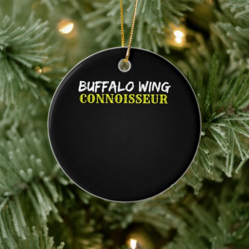Buffalo Wing Obsessed Addict BBQ Chicken Wing Bask Ceramic Ornament