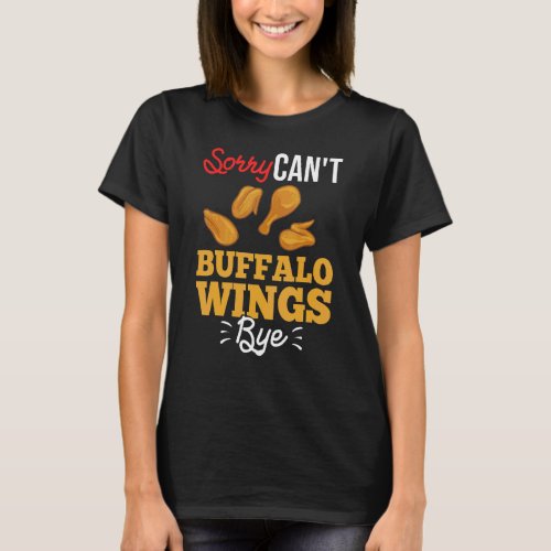 Buffalo Wings Fried Chicken Hot Wing Sauce 1 T_Shirt