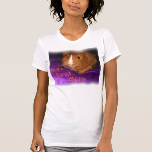 Bug_Eyed Piggy Guinea Pig Shirts
