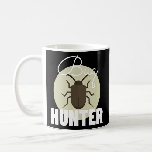 Bug Hunter Biologist Entomology Student  Funny Bio Coffee Mug