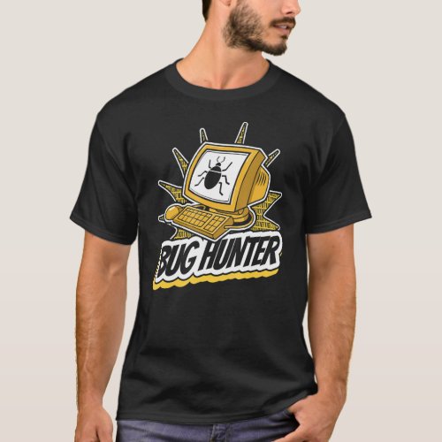 Bug Hunter Full Stack Coder Engineer Software Deve T_Shirt