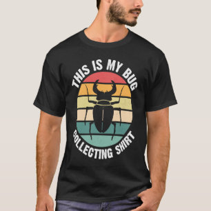 Bug  Insect Science This is My Bug Collecting Outf T-Shirt