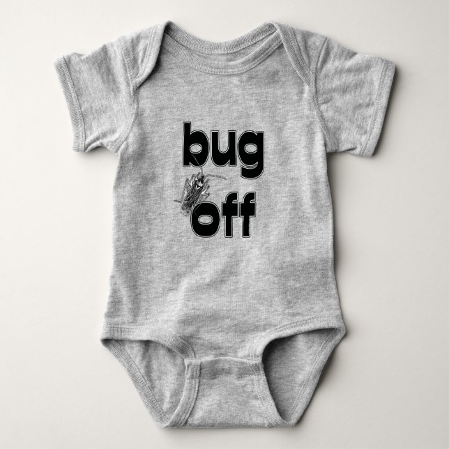 Bug Off Baby Bodysuit (Front)