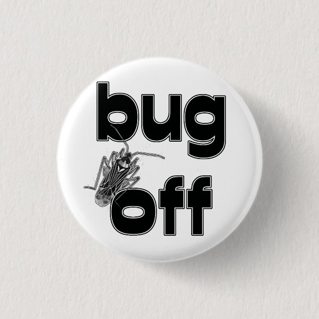 Bug Off Button (Front)