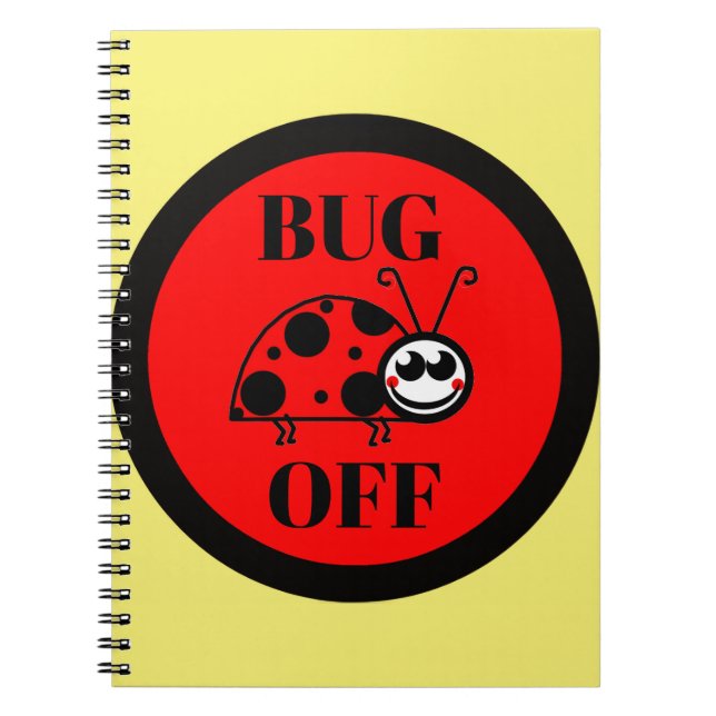 Bug Off Notebook (Front)