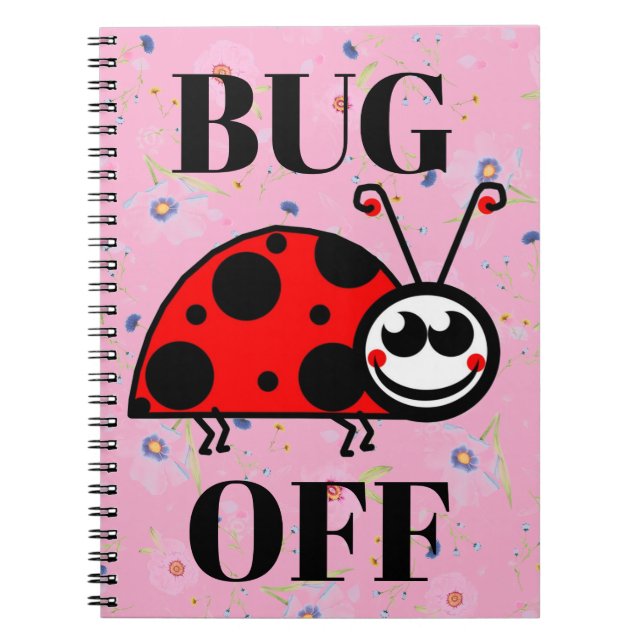Bug Off Notebook (Front)