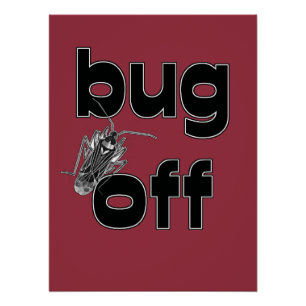 Bug Off Poster