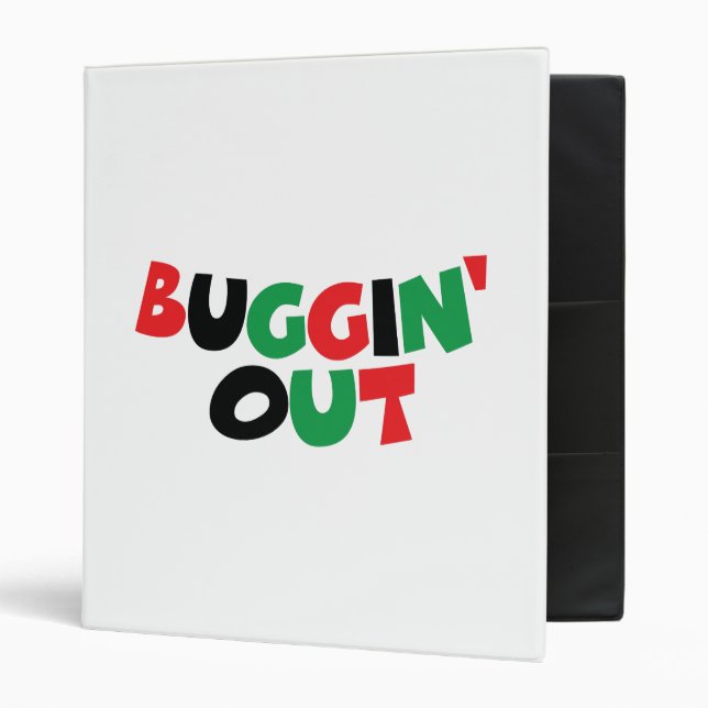 Buggin' Out 3 Ring Binder (Front/Inside)