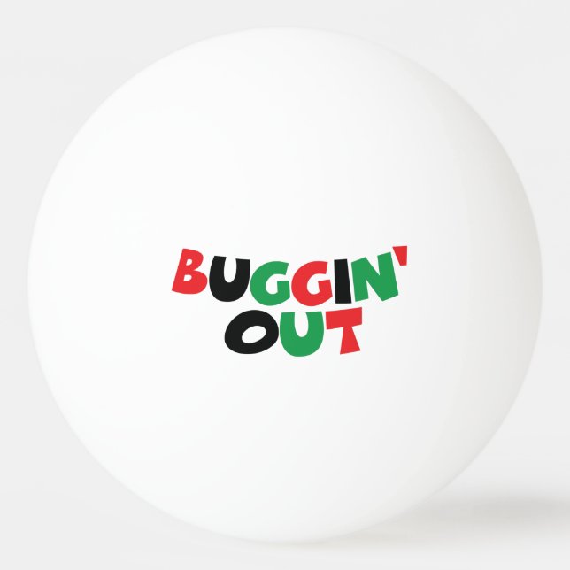 Buggin' Out Ping-Pong Ball (Front)