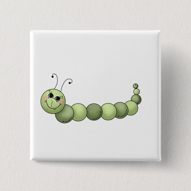 Buggin' You · Smiling Caterpillar Pinback Button (Front)